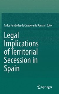 bokomslag Legal Implications of Territorial Secession in Spain