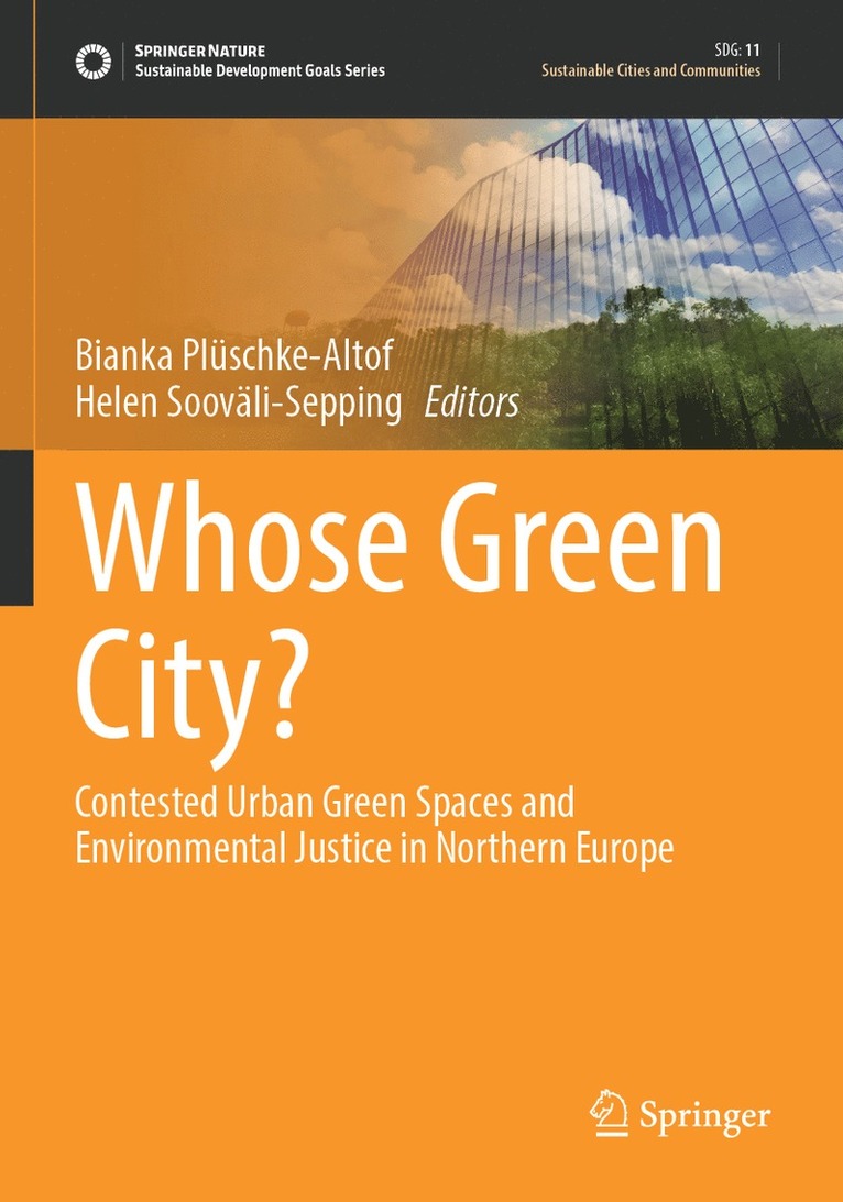 Bianka Plüschke-Altof, Helen Sooväli-Sepping, Bianka Pluschke-Altof, Helen Soovali-Sepping - Whose Green City?, Häftad