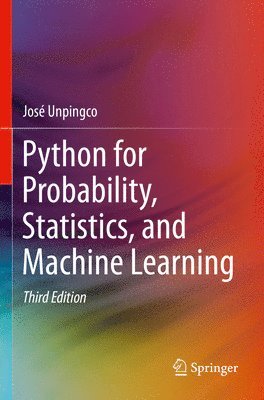 bokomslag Python for Probability, Statistics, and Machine Learning