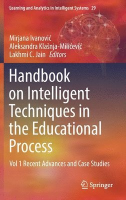 Handbook on Intelligent Techniques in the Educational Process 1