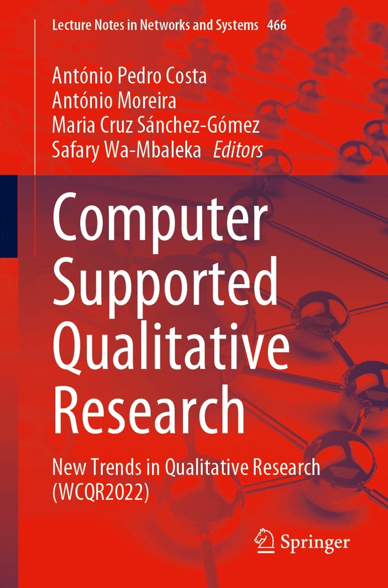 António Pedro Costa, António Moreira, Maria Cruz Sánchez‑Gómez, Safary Wa-Mbaleka, Antonio Pedro Costa, Antonio Moreira, Maria Cruz Sanchez-Gomez - Computer Supported Qualitative Research, Häftad