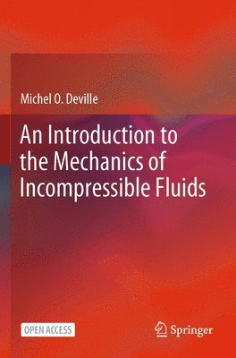 bokomslag An Introduction to the Mechanics of Incompressible Fluids