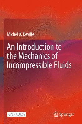 bokomslag Introduction to the Mechanics of Incompressible Fluids