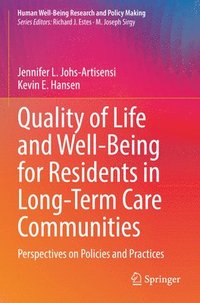 bokomslag Quality of Life and Well-Being for Residents in Long-Term Care Communities