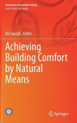 Achieving Building Comfort by Natural Means 1