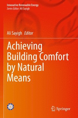 Achieving Building Comfort by Natural Means 1