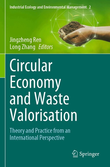Jingzheng Ren, Long Zhang - Circular Economy and Waste Valorisation, Häftad