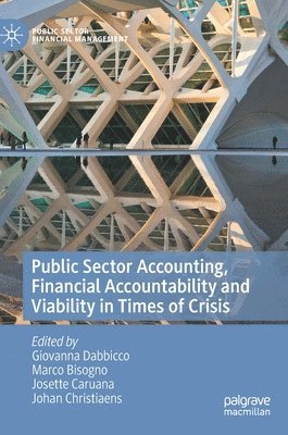 Public Sector Accounting, Financial Accountability and Viability in Times of Crisis 1