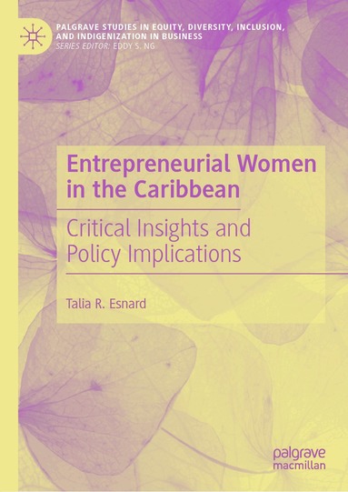 Talia R. Esnard - Entrepreneurial Women in the Caribbean, Inbunden