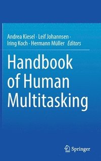 bokomslag Handbook of Human Multitasking