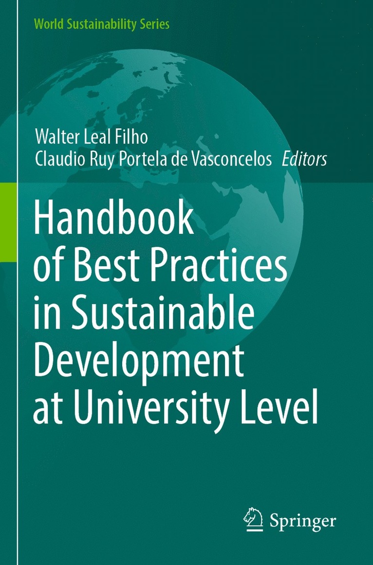 Walter Leal Filho, Claudio Ruy Portela de Vasconcelos - Handbook of Best Practices in Sustainable Development at University Level, Häftad