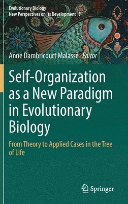 bokomslag Self-Organization as a New Paradigm in Evolutionary Biology