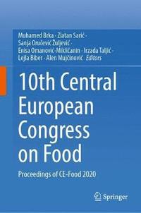 bokomslag 10th Central European Congress on Food