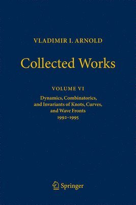 Vladimir I. Arnold, Alexander B. Givental, Boris A. Khesin, Mikhail B. Sevryuk, Victor A. Vassiliev, Oleg Ya. Viro - VLADIMIR I. ARNOLD—Collected Works, Inbunden