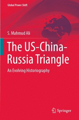 bokomslag The US-China-Russia Triangle