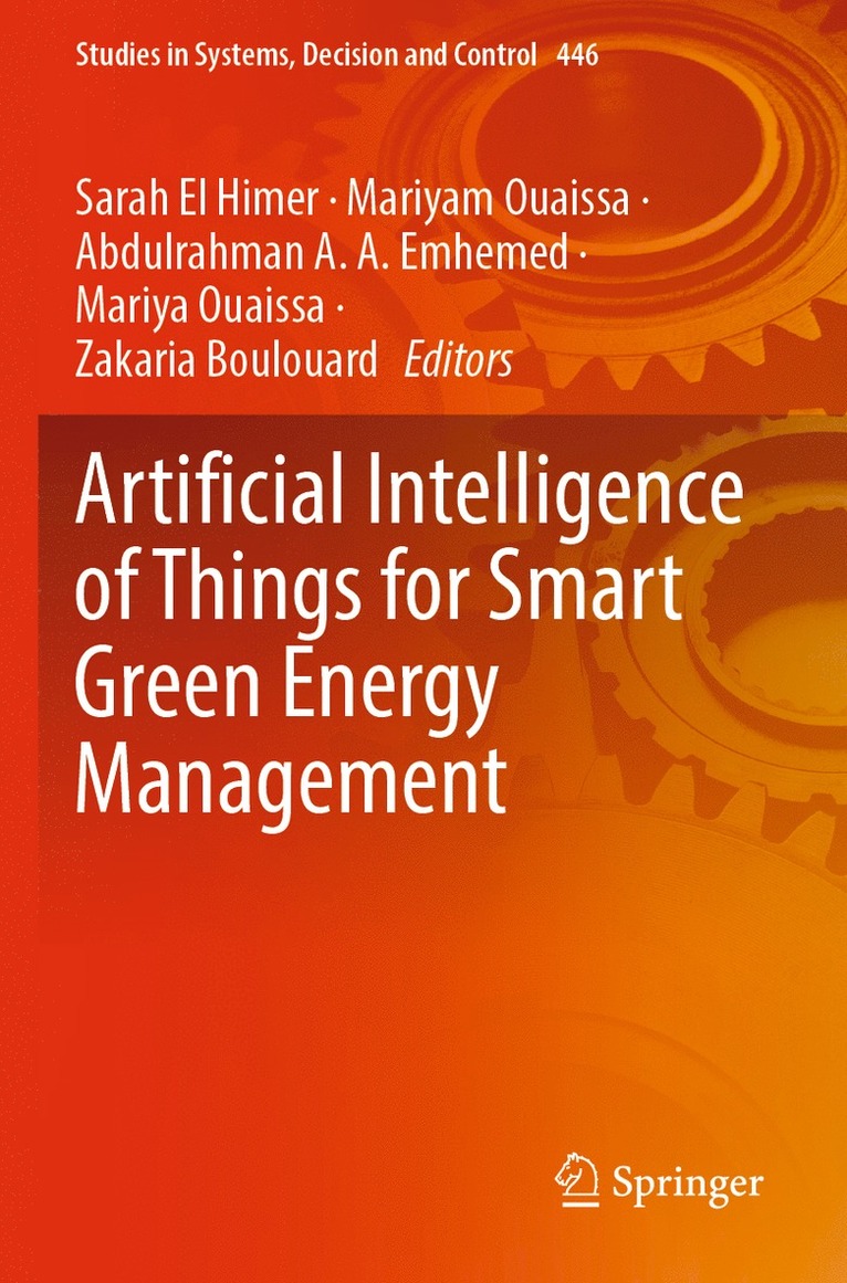 Sarah El Himer, Mariyam Ouaissa, Abdulrahman A. A. Emhemed, Mariya Ouaissa, Zakaria Boulouard - Artificial Intelligence of Things for Smart Green Energy Management, Häftad