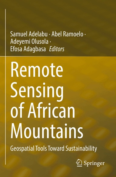 Samuel Adelabu, Abel Ramoelo, Adeyemi Olusola, Efosa Adagbasa - Remote Sensing of African Mountains, Häftad