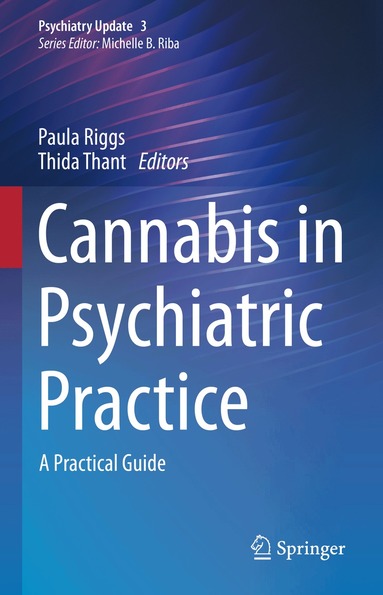 Paula Riggs, Thida Thant - Cannabis in Psychiatric Practice, Inbunden