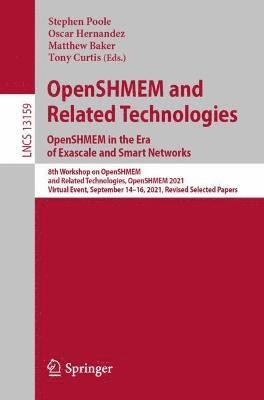 bokomslag OpenSHMEM and Related Technologies. OpenSHMEM in the Era of Exascale and Smart Networks