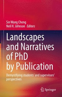 bokomslag Landscapes and Narratives of PhD by Publication