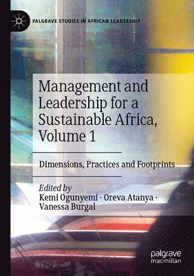 Management and Leadership for a Sustainable Africa, Volume 1
