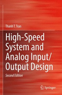 bokomslag High-Speed System and Analog Input/Output Design