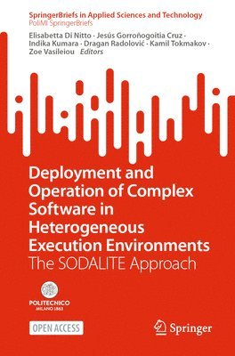 bokomslag Deployment and Operation of Complex Software in Heterogeneous Execution Environments