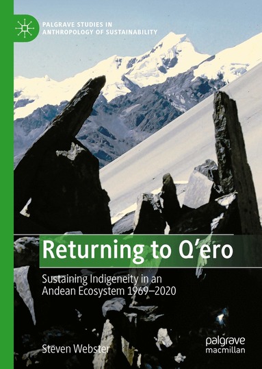 Steven Webster - Returning to Q'ero, Inbunden