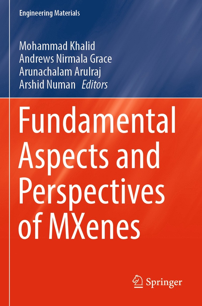 Mohammad Khalid, Andrews Nirmala Grace, Arunachalam Arulraj, Arshid Numan - Fundamental Aspects and Perspectives of MXenes, Häftad