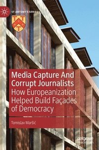 bokomslag Media Capture And Corrupt Journalists