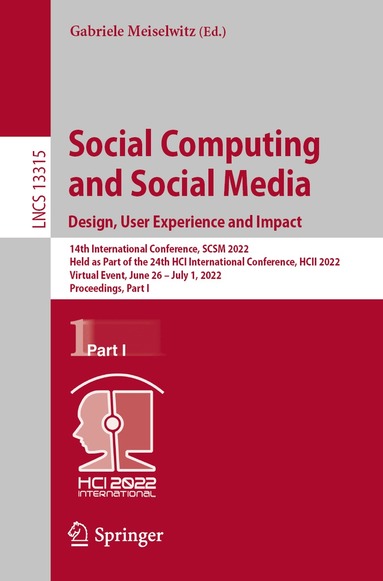 Gabriele Meiselwitz - Social Computing and Social Media: Design, User Experience and Impact, Häftad