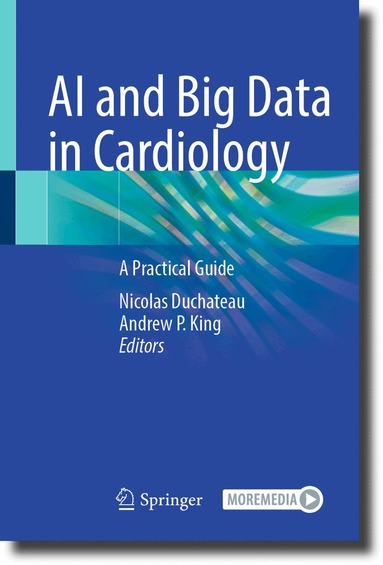 Nicolas Duchateau, Andrew P. King - AI and Big Data in Cardiology, Inbunden