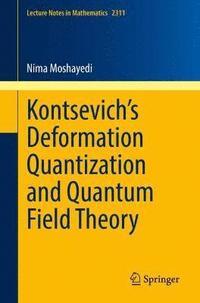 bokomslag Kontsevich's Deformation Quantization and Quantum Field Theory