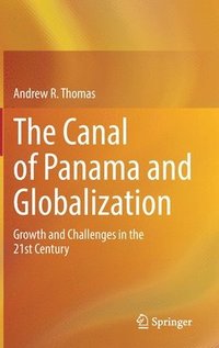 bokomslag The Canal of Panama and Globalization