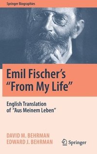 bokomslag Emil Fischer's ''From My Life''