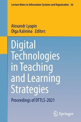 Alexandr Lyapin, Olga Kalinina - Digital Technologies in Teaching and Learning Strategies, Häftad