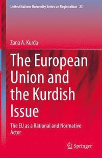 bokomslag The European Union and the Kurdish Issue