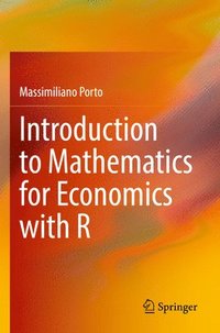 bokomslag Introduction to Mathematics for Economics with R