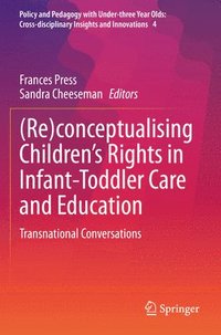 bokomslag (Re)conceptualising Childrens Rights in Infant-Toddler Care and Education