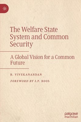 The Welfare State System and Common Security 1