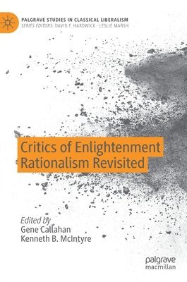 Critics of Enlightenment Rationalism Revisited 1