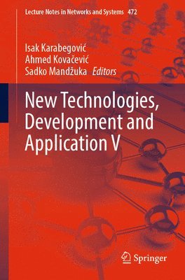 New Technologies, Development and Application V 1