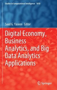 bokomslag Digital Economy, Business Analytics, and Big Data Analytics Applications