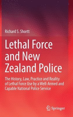 bokomslag Lethal Force and New Zealand Police