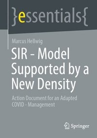 bokomslag SIR - Model Supported by a New Density