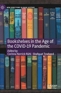 bokomslag Bookshelves in the Age of the COVID-19 Pandemic