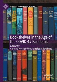 bokomslag Bookshelves in the Age of the COVID-19 Pandemic