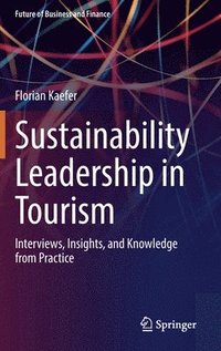 bokomslag Sustainability Leadership in Tourism