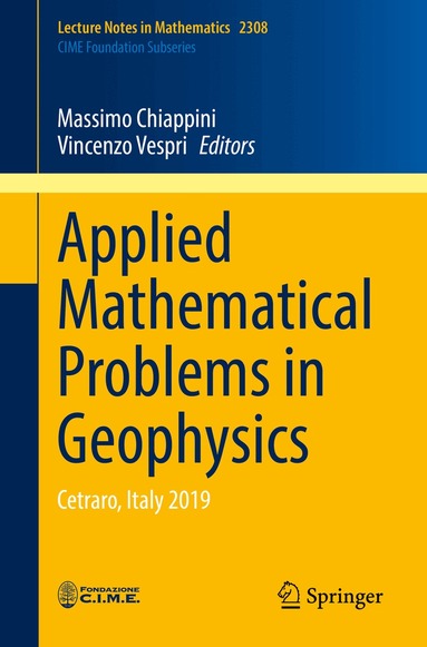 Massimo Chiappini, Vincenzo Vespri - Applied Mathematical Problems in Geophysics, Häftad
