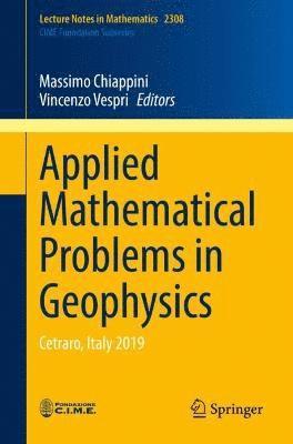 Applied Mathematical Problems in Geophysics 1